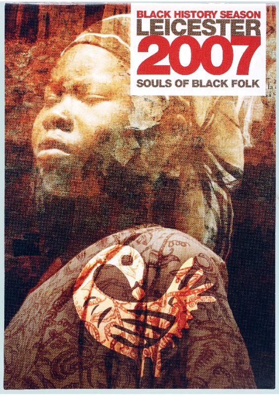 Black History Season Leicester 2007: Souls of Black Folk