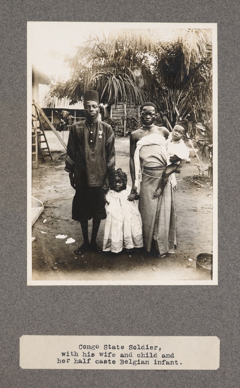 Congo State Soldier, with his wife and child and her half caste Belgian infant