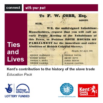 Ties and Lives: Kent and the Slave Trade