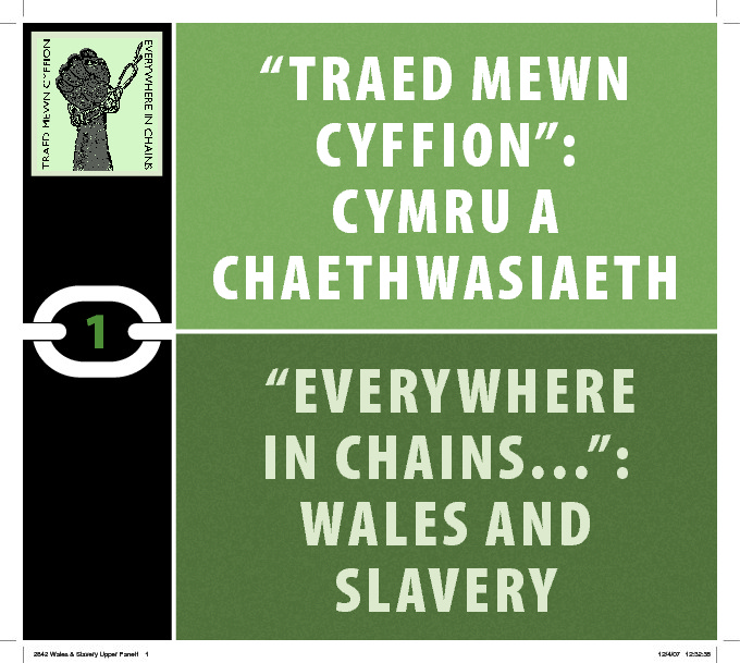 Everywhere in Chains: Wales and Slavery