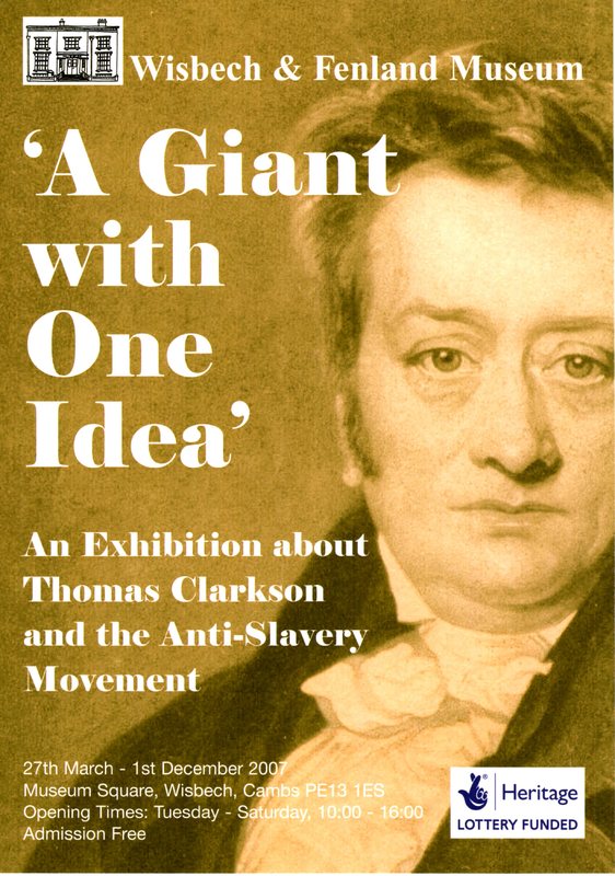 'A Giant with One Idea': An Exhibition about Thomas Clarkson and the Anti-Slavery Movement