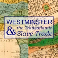 Westminster and the Transatlantic Slave Trade