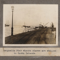 Benguella pier whence slaves are shipped to Cocoa Islands