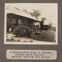 A missionary's house at Yalemba, Stanley Falls District. Material imported from Europe