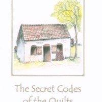 The Secret Codes of the Quilts