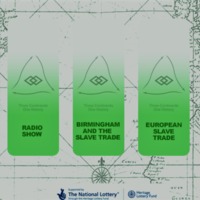 Three Continents, One History: Birmingham, the Trans-Atlantic Slave Trade and the Caribbean