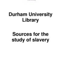 2007 Durham University Library Slavery sources booklet.pdf