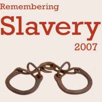 Remembering Slavery 2007