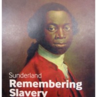 Sunderland Remembering Slavery