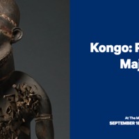 Kongo: Power and Majesty, Metropolitan Museum of Art, New York (18 September 2015 - January 3 2016)