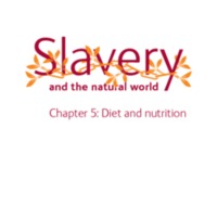 2007 NHM Slavery and the Natural World Chapter 5 Diet and Nutrition.pdf