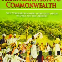 2007 Leeds BCTP Exhibition Catalogue From Abolition To Commonwealth.pdf